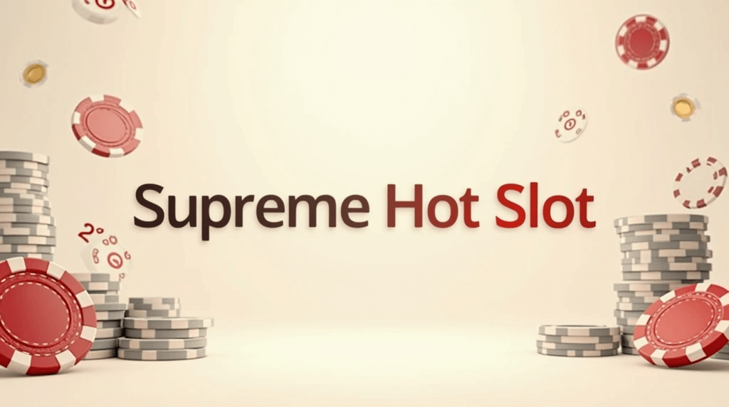 Supreme Hot Slot